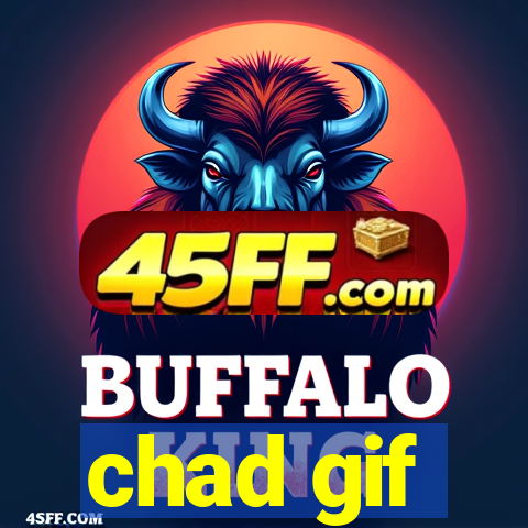 chad gif